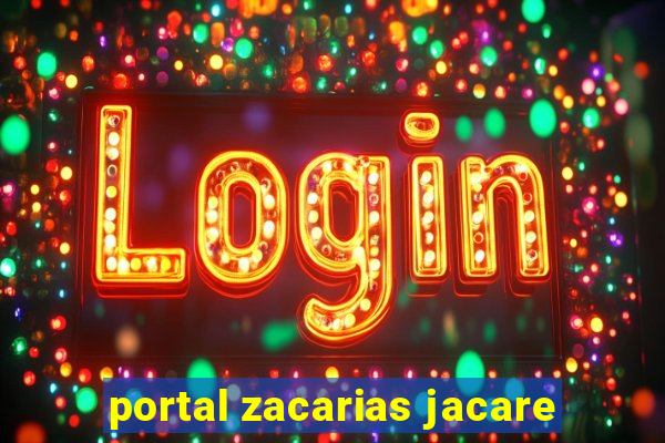 portal zacarias jacare